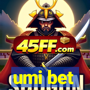 umi bet